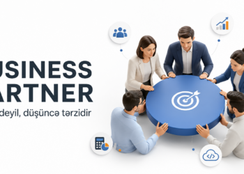 “Business partner” vəzifə deyil, düşüncə tərzidir